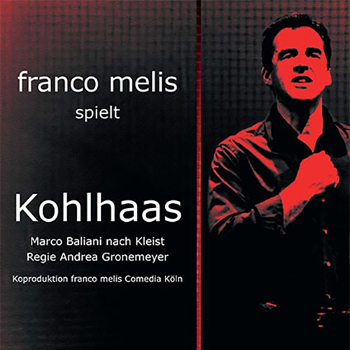 franco Melis spielt Kohlhaas